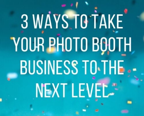3 ways to take your photo booth business to the next level main