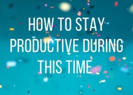 How To Stay Productive During This Uncertain Time Main Photo Booth Business Advice
